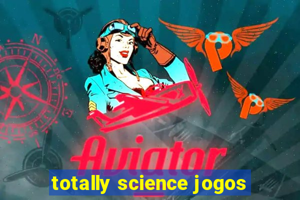 totally science jogos